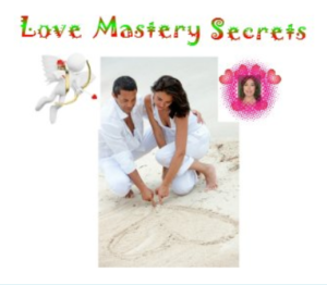 LOVE MASTERY SECRETS